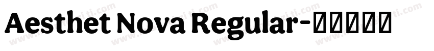 Aesthet Nova Regular字体转换